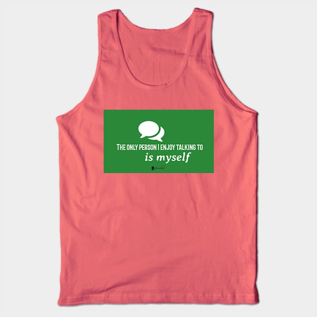 Self Love Tank Top by StealthMode